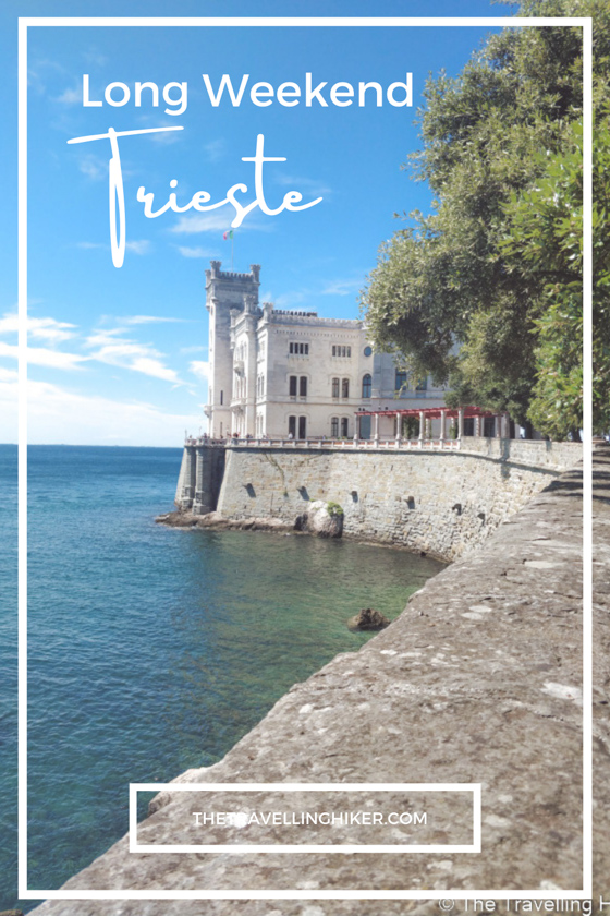 Long Weekend in Trieste
